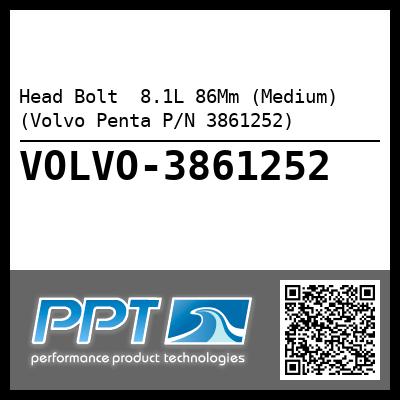 Head Bolt  8.1L 86Mm (Medium) (Volvo Penta P/N 3861252)