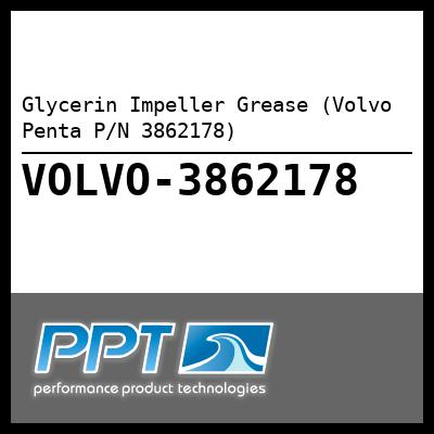 Glycerin Impeller Grease (Volvo Penta P/N 3862178) Glycerin Impeller Grease (Volvo Penta P/N 3862178)