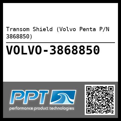 Transom Shield (Volvo Penta P/N 3868850)