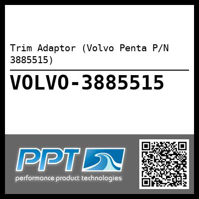 Trim Adaptor (Volvo Penta P/N 3885515)