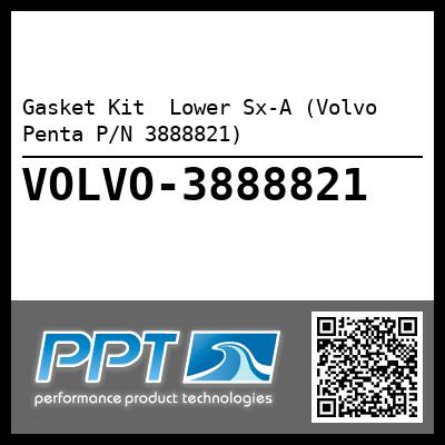 Gasket Kit  Lower Sx-A (Volvo Penta P/N 3888821)