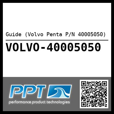 Guide (Volvo Penta P/N 40005050)