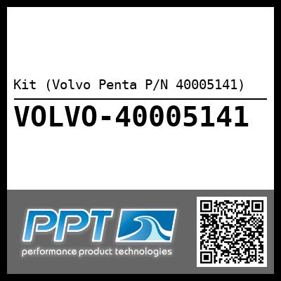 Kit (Volvo Penta P/N 40005141)
