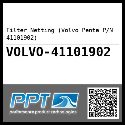 Filter Netting (Volvo Penta P/N 41101902)