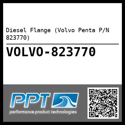 Diesel Flange (Volvo Penta P/N 823770)