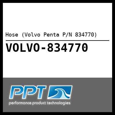 Hose (Volvo Penta P/N 834770) Hose (Volvo Penta P/N 834770)