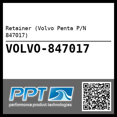 Retainer (Volvo Penta P/N 847017)