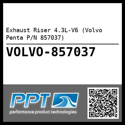 Exhaust Riser 4.3L-V6 (Volvo Penta P/N 857037)