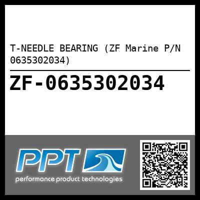 T-NEEDLE BEARING (ZF Marine P/N 0635302034)