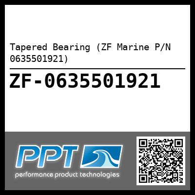 Tapered Bearing (ZF Marine P/N 0635501921)
