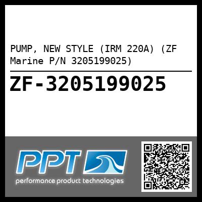 PUMP, NEW STYLE (IRM 220A) (ZF Marine P/N 3205199025)