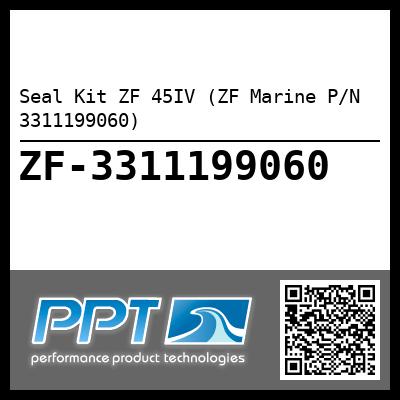 Seal Kit ZF 45IV (ZF Marine P/N 3311199060)