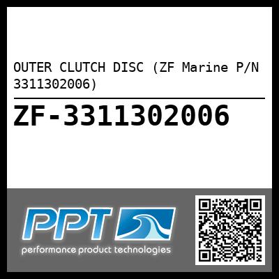 OUTER CLUTCH DISC (ZF Marine P/N 3311302006)