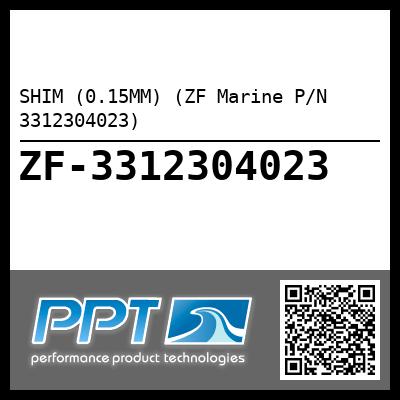 SHIM (0.15MM) (ZF Marine P/N 3312304023)