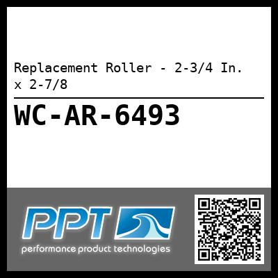 Replacement Roller - 2-3/4 In.  x 2-7/8