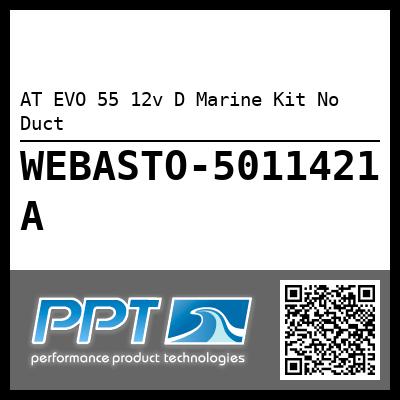 AT EVO 55 12v D Marine Kit No Duct