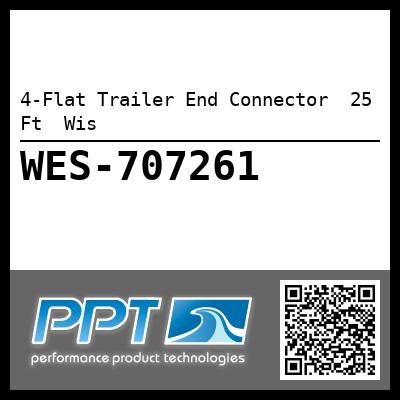 4-Flat Trailer End Connector  25 Ft  Wis