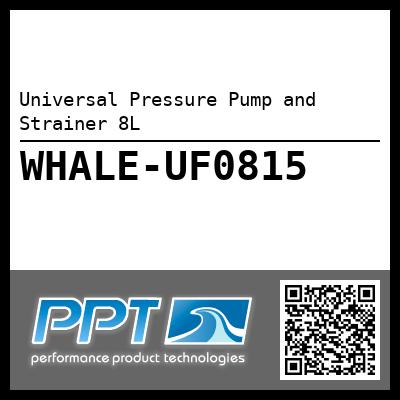 Universal Pressure Pump and Strainer 8L