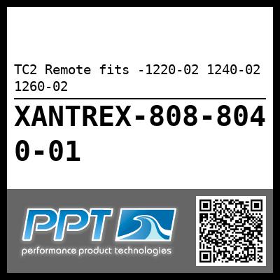 TC2 Remote fits -1220-02 1240-02 1260-02