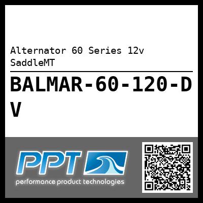 Alternator 60 Series 12v SaddleMT