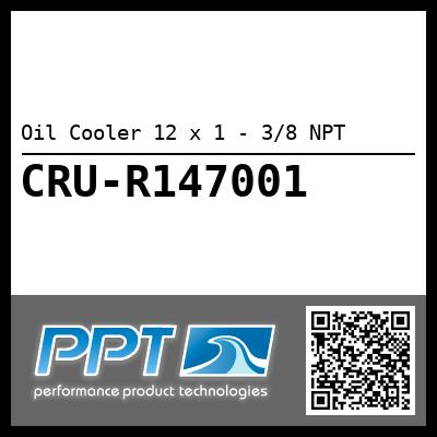 Oil Cooler 12 x 1 - 3/8 NPT