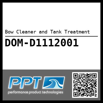 Bow Cleaner and Tank Treatment