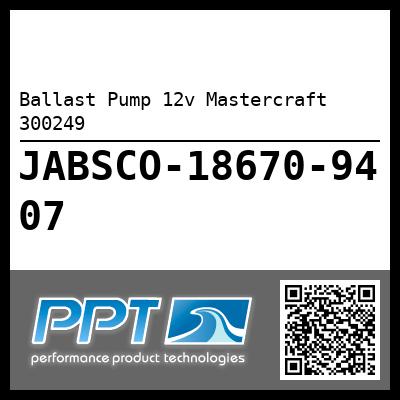 Ballast Pump 12v Mastercraft 300249