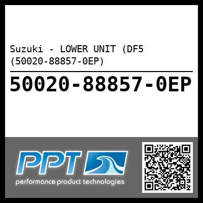 Suzuki - LOWER UNIT (DF5 (50020-88857-0EP)