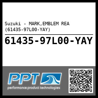 Suzuki - MARK,EMBLEM REA (61435-97L00-YAY)
