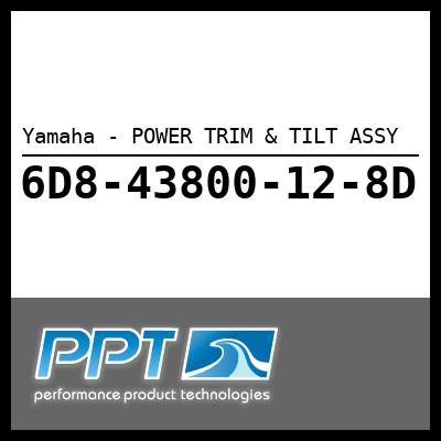 Yamaha - POWER TRIM & TILT ASSY Yamaha - POWER TRIM & TILT ASSY