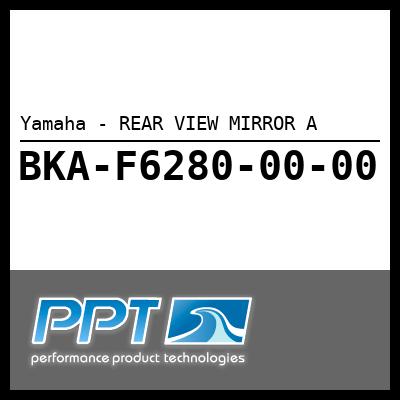 Yamaha - REAR VIEW MIRROR A