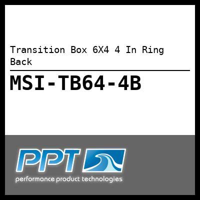 Transition Box 6X4 4 In Ring Back Transition Box 6X4 4 In Ring Back
