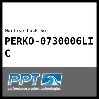 Mortise Lock Set Mortise Lock Set
