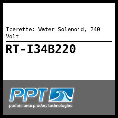 Icerette: Water Solenoid, 240 Volt Icerette: Water Solenoid, 240 Volt
