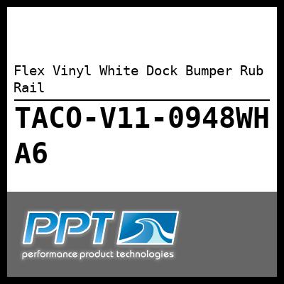 Flex Vinyl White Dock Bumper Rub Rail Flex Vinyl White Dock Bumper Rub Rail