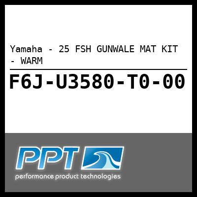 Yamaha - 25 FSH GUNWALE MAT KIT - WARM Yamaha - 25 FSH GUNWALE MAT KIT - WARM