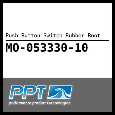 Push Button Switch Rubber Boot Push Button Switch Rubber Boot