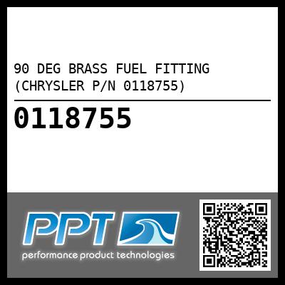 90 DEG BRASS FUEL FITTING (CHRYSLER P/N 0118755) - Click Here to See Product Details