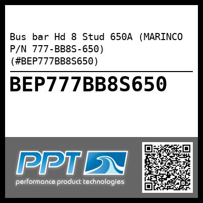 Bus bar Hd 8 Stud 650A (MARINCO P/N 777-BB8S-650) (#BEP777BB8S650)
