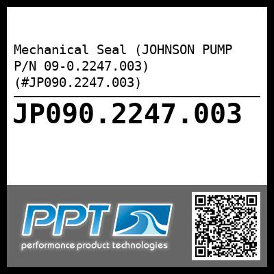 Mechanical Seal (JOHNSON PUMP P/N 09-0.2247.003) (#JP090.2247.003)