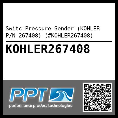 Switc Pressure Sender (KOHLER P/N 267408) (#KOHLER267408)