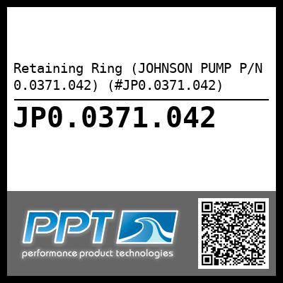 Retaining Ring (JOHNSON PUMP P/N 0.0371.042) (#JP0.0371.042)