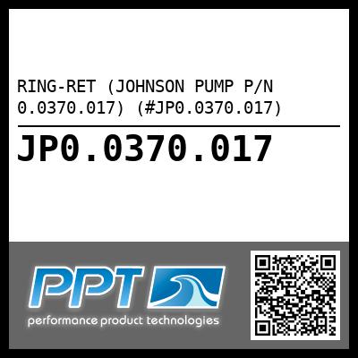 RING-RET (JOHNSON PUMP P/N 0.0370.017) (#JP0.0370.017)