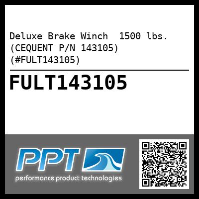 Deluxe Brake Winch  1500 lbs. (CEQUENT P/N 143105) (#FULT143105)