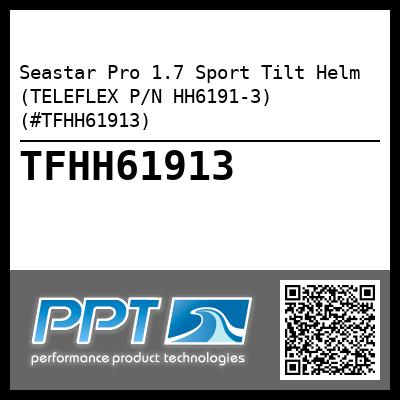Seastar Pro 1.7 Sport Tilt Helm (TELEFLEX P/N HH6191-3) (#TFHH61913)