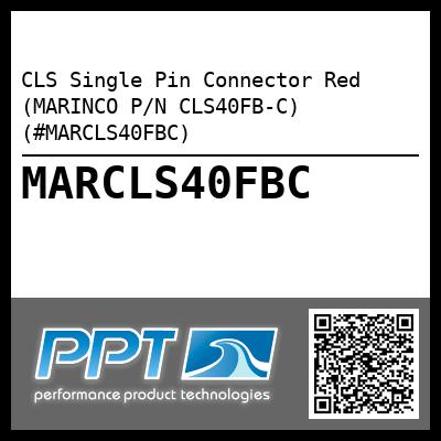 CLS Single Pin Connector Red (MARINCO P/N CLS40FB-C) (#MARCLS40FBC)