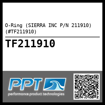 O-Ring (SIERRA INC P/N 211910) (#TF211910)