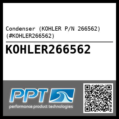 Condenser (KOHLER P/N 266562) (#KOHLER266562)