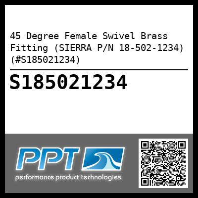 45 Degree Female Swivel Brass Fitting (SIERRA P/N 18-502-1234) (#S185021234)