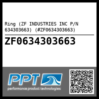 Ring (ZF INDUSTRIES INC P/N 634303663) (#ZF0634303663)